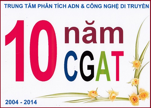 Kỷ niệm 10 năm thành lập Trung tâm Phân tích ADN và CNDT ngày 15.11.2014
